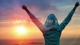 I am grateful - Confidence