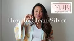 MJB style solutions EP. 4 | How To SHINE YOUR SILVER