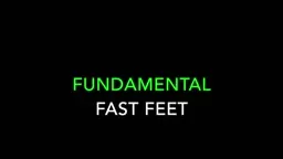 Fast feet for beginners