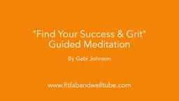 Find Your Success & Grit Guided Meditation