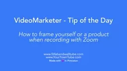 Video Tips: How to Frame yourself while recording on zoom and more...