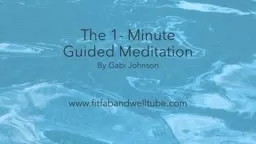 The One Minute Meditation you can do anywhere and often