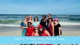 The Big Thinkers Group Retreat Event at Montaloking - NJ