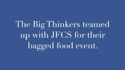 The Big Thinkers Group & JFCS Bagging Event