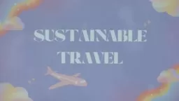 Travel Innovations: Explore the future of travel!