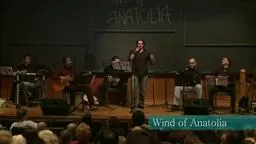 Wind of Anatolia - YANIYORUM - Princeton University 2010‬