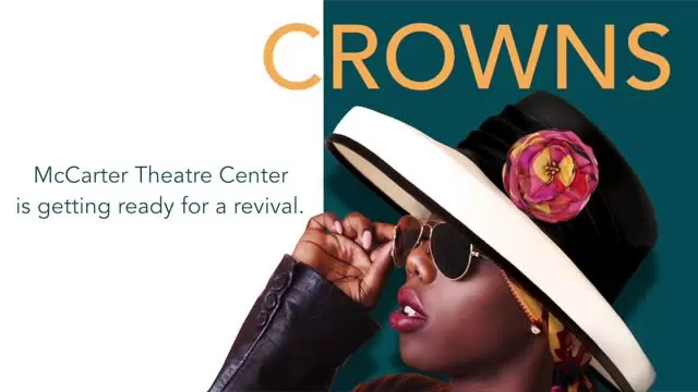 CROWNS at McCarter Theatre