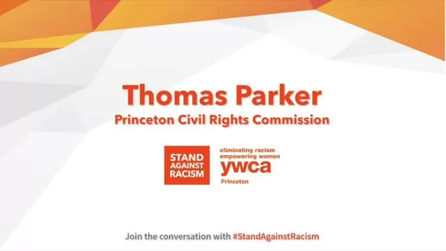 Princeton YWCA #StandAgainstRacism- Thomas Parker