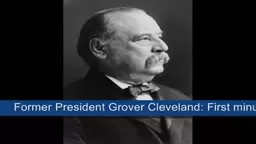 Grover Cleveland - (Princeton) 1892 campaign speech