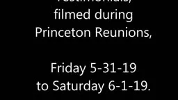Why Attend Princeton Reunions? Class of 1976, 2019 Reunions, Interviews of 18 People, Documentary