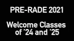 Pre-rade welcomes Princeton classes of ’24 and ’25