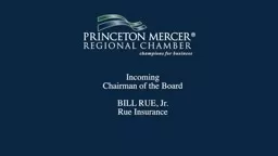 Bill Rue, upcoming new Princeton Mercer Regional Chamber Chairman