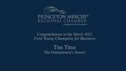 Champion for Business March Timothy Titus - Princeton Mercer Regional Chamber