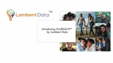 Introducing OurREACH™ by Lambent Data