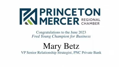 June 23 Champion for Business Mary Betz Princeton Mercer Regional Chamber