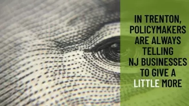 NJBIA Do Better for Business How the Little Pieces Impact the Big Picture for NJ Businesses