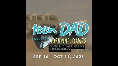 Teen Dad Passage Theatre September 16 October 11