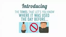 Know Where Your Towel Has Been.