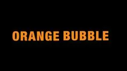 Orange Bubble