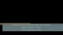 FrontierAirlines Inaugural flight Trenton-Mercer-Princeton A