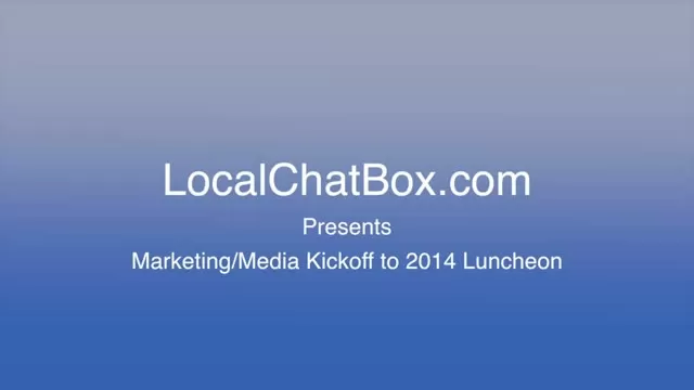 LocalChatbox Marketing/Media Kickoff 2014