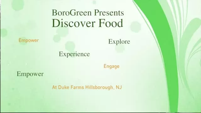 'Discover Food' Jim Weaver at Duke Farms Jim Weaver TrePiani Princeton