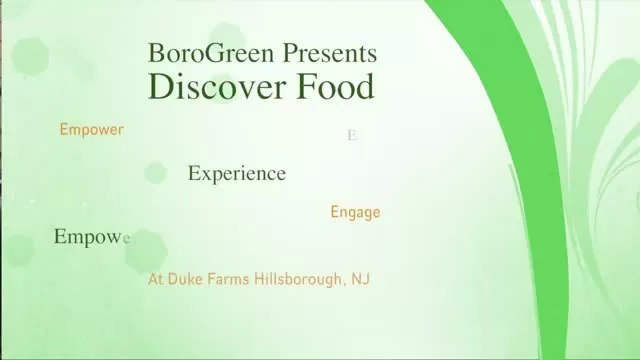 'Discover Food' at Duke Farms Michael Catania